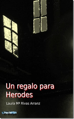 Un regalo para Herodes. Un regalo para Herodes.