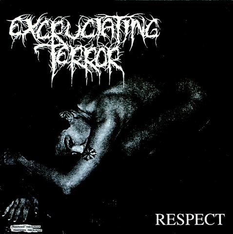 [Excruciating_Terror_%2528Respect%2529_%2526_Agathocles_%2528Stained%2529_Split_7%2527%2527_et_front%255B3%255D.jpg]