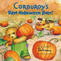 Corduroy First Halloween Ever Corduroy First Halloween Ever