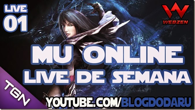 Mu Online: Live de Semana #01