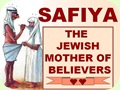 Safiya and Muhammad..صفية و محمد..Safiya et Mahomet