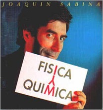 joaquin sabina-fisica y quimica
