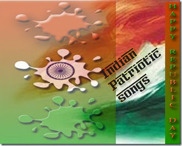Indian Patriotic songs Indian Patriotic songs