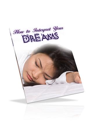 How to Interpret Your Dreams