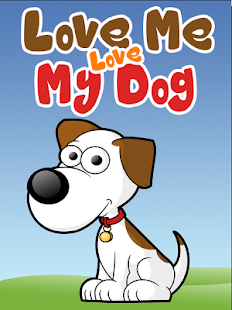 How to download Love Me Love My Dog 1.0 mod apk for bluestacks