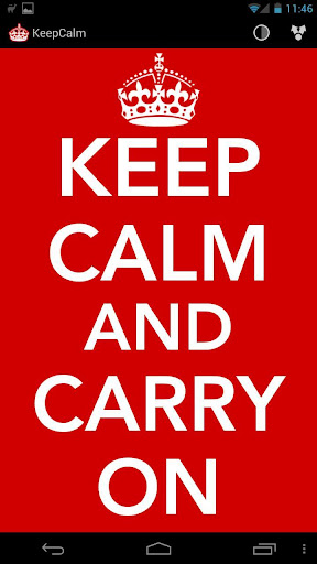 Keep Calm and Carry On