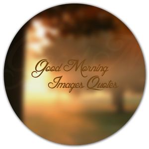 Download Good Morning Images & Quotes For PC Windows and Mac