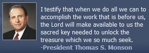 Photo and quote of Church president, Thomas S. Monson.