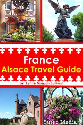 France - Alsace Travel Guide