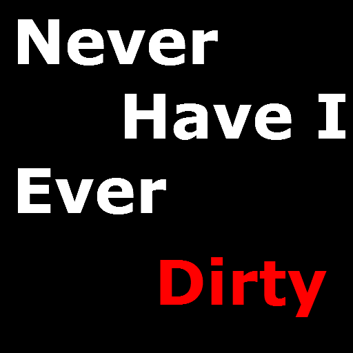 Never Have I Ever - Dirty LOGO-APP點子