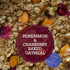 Persimmon & Cranberry Baked Oatmeal