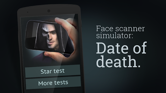 How to mod Face scanner: Date of Death lastet apk for android