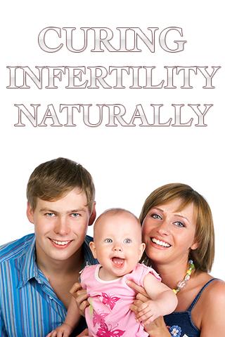 Curing Infertility Naturally