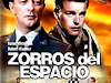 Zorros Del Espacio  Original