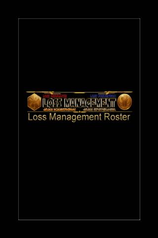 Loss Management Roster