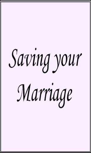 Saving your Marriage