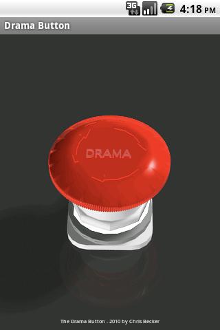 The Drama Button