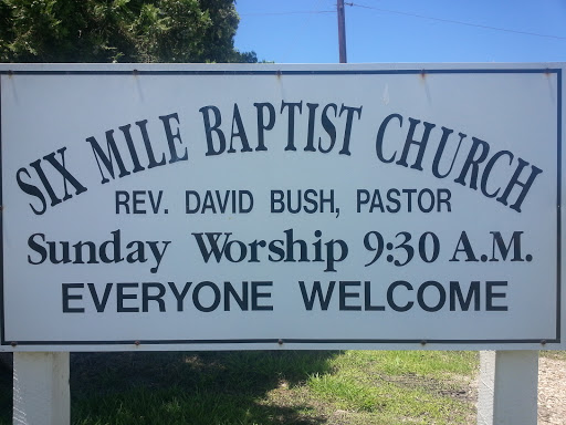 Six Mile Baptist Church