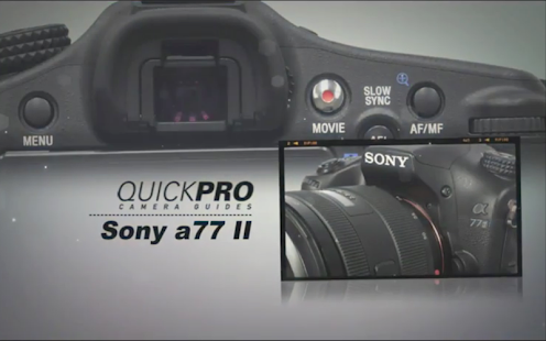 download Sony a77 II from QuickPro free