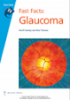 Fast Facts: Glaucoma