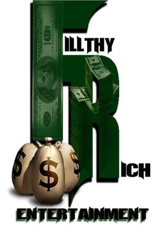 Fillthy Rich Ent.