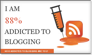 How Addicted to Blogging Are You