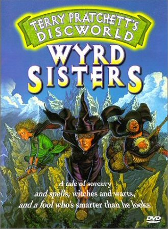 Cover art for DVD of Wyrd Sisters Cover art for DVD of Wyrd Sisters
