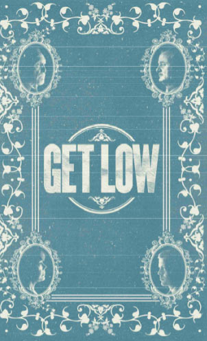 Get Low, Movie, Poster
