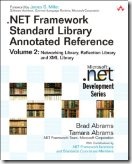.NET Framework Standard Library Annotated Reference, Volume 2 - Acknowledged reviewer and sample writer
