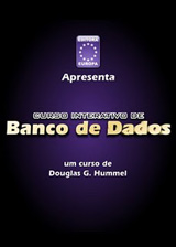 Curso Interativo de Banco de Dados Douglas G. Hummel Curso Interativo de Banco de Dados Douglas G. Hummel