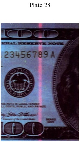 Plate 28 FORGERY AND FRAUD/Counterfeit Currency Fluorescence of genuine US $100 FRN security thread.
