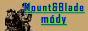 Mount and Blade a jeho módy