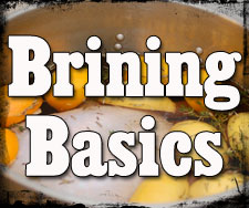 Learn to Brine Like a Pro!
