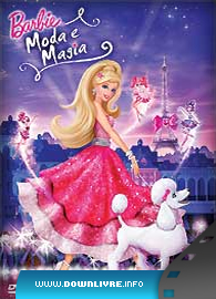 Capa Barbie Moda e Magia Dublado