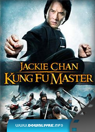 Capa Jackie Chan Kung Fu Master Legendado Capa Jackie Chan Kung Fu Master Legendado
