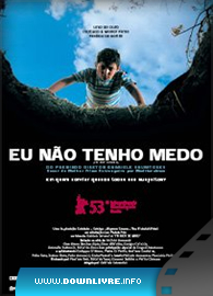 Eu Não Tenho Medo Dublado Eu%20N%C3%A3o%20Tenho%20Medo Eu Não Tenho Medo Dublado
