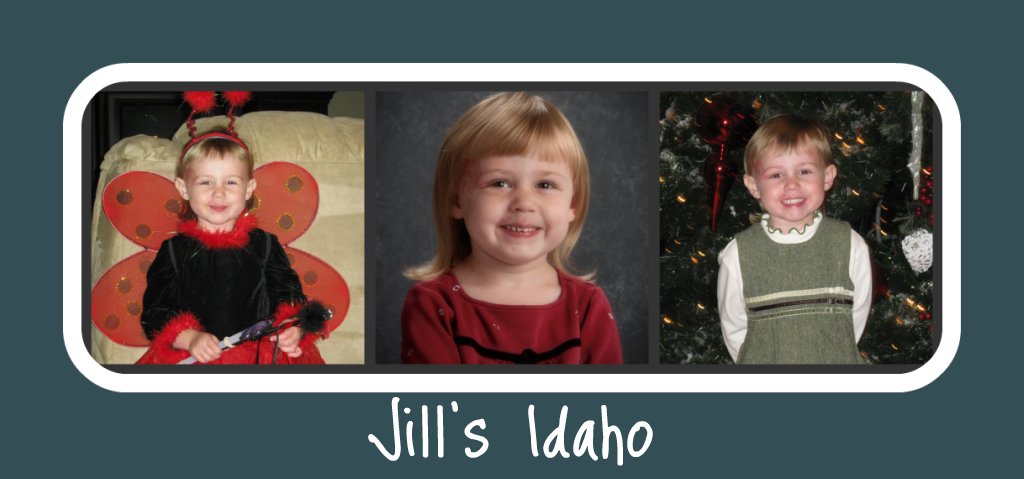 Jill's Idaho