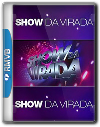 Capa Show Da Virada 2011 HDTV RMVB Show Da Virada 2011 HDTV RMVB