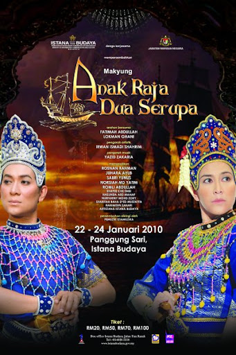 Persembahan Makyung : Anak Raja Dua Serupa, 22-24 Januari 2010 di Istana Budaya