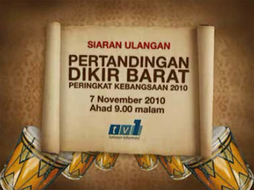 Siaran Ulangan Pertandingan Dikir Barat Peringkat Kebangsaan 2010, 7 November 2010,Ahad 9.00 Malam RTM 1.