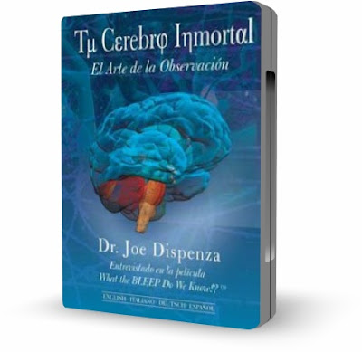 TU CEREBRO INMORTAL, Joe Dispenza [ VIDEO DVD + Audioconferencia ] – Cómo funciona el cerebro para crear la realidad. Cómo las emociones y pensamientos influyen en la salud