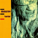 Ministry - Twitch