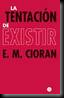 tentacion de existir
