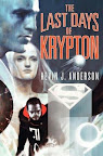 The Last Days of Krypton