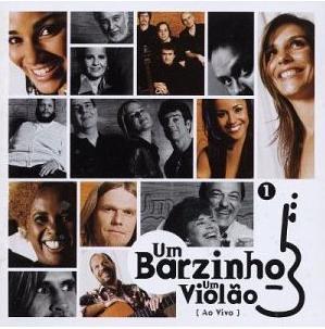 Um Barzinho, Um Violão - Volume 1