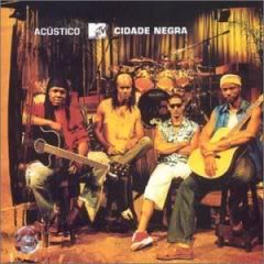 Cidade Negra - Acústico MTV