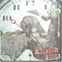 Killing Time Killing Time