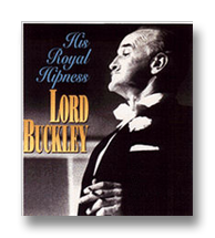 LORD BUCKLEY lord buckley: