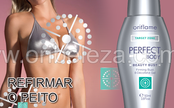 Gel Busto Firme e Decote Perfeito Perfect Body da Oriflame Gel Busto Firme e Decote Perfeito Perfect Body da Oriflame