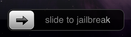 Slide to jailbreak